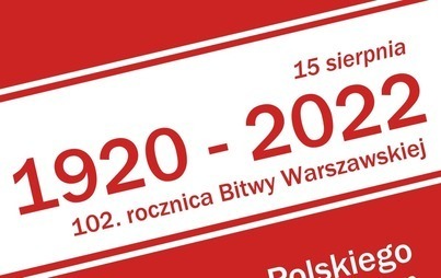 Zdjęcie do 102. rocznica Bitwy Warszawskiej - Święto Wojska Polskiego