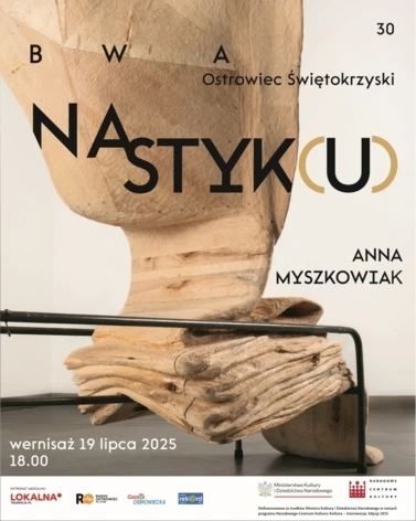 Anna Myszkowiak. Na styk(u) / otwarcie wystawyAnna Myszkowiak. Na styk(u) / otwarcie wystawy