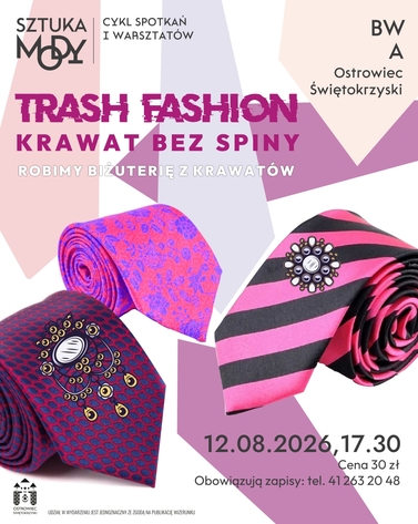 SZTUKA MODY: TRASH FASHION. Krawat bez spiny.