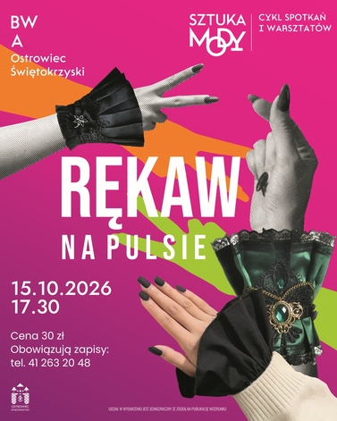 SZTUKA MODY: RĘKAW NA PULSIE