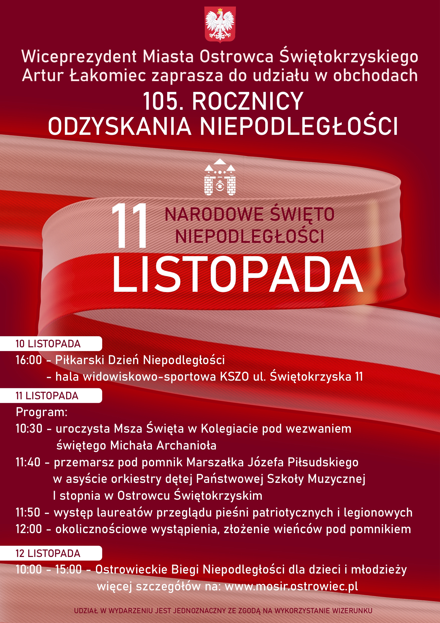 Plakat zapraszający do uczestnictwa w obchodach 11 listopada w kolorze czerwonym z białymi napisami. Na plakacie znajduje się również godło i flaga Polski. 