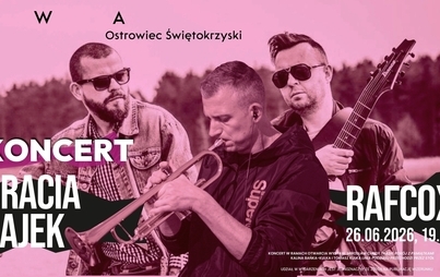 Zdjęcie do Bracia Pajek &amp; Rafcox / Koncert na dziedzińcu Ostrowieckiego Browaru Kultury
