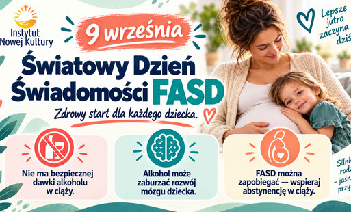 Zdjęcie do 9 września - Światowy Dzień Świadomości FASD. Każde dziecko zasługuje na zdrowy start