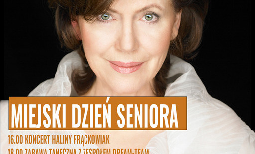 Zdjęcie do Miejski Dzień Seniora w Ostrowcu Świętokrzyskim. Wystąpi Halina Frąckowiak