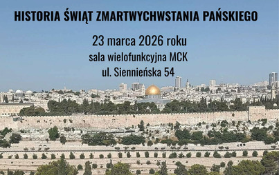 Zdjęcie do Gawęda o historii świąt Zmartwychwstania Pańskiego