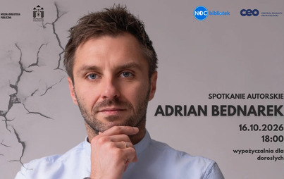 Zdjęcie do Noc Bibliotek z Adrianem Bednarkiem