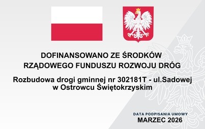 Tablica przedstawia flagę oraz godło z informacją o nazwie zadania oraz datą podpisania umowy